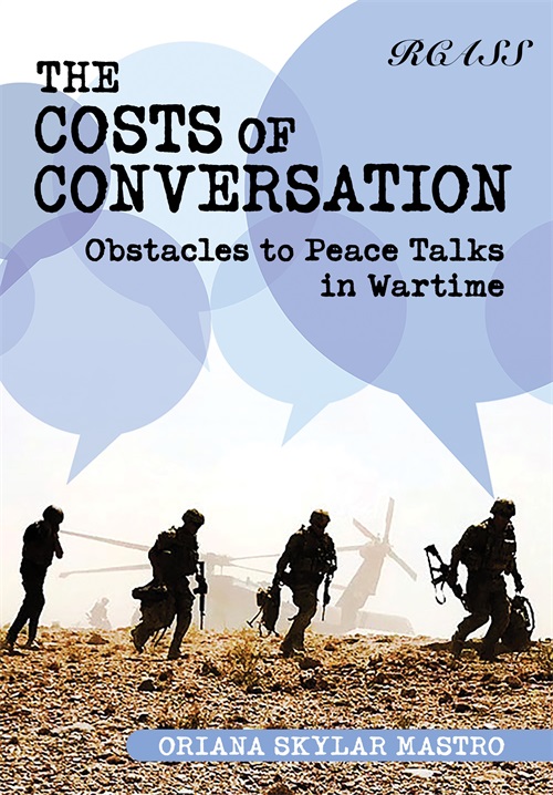 THECOSTS oFCONVERSATION Obstacles to Peace Talksin Wartime